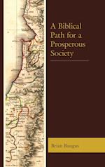 Biblical Path for a Prosperous Society