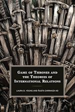 Game of Thrones and the Theories of International Relations