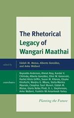 Rhetorical Legacy of Wangari Maathai