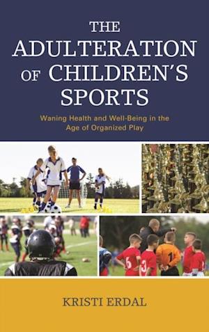 Adulteration of Children's Sports