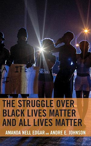 Struggle Over Black Lives Matter and All Lives Matter