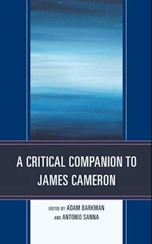 Critical Companion to James Cameron