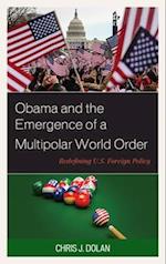 Obama and the Emergence of a Multipolar World Order