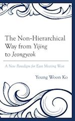 Non-Hierarchical Way from Yijing to Jeongyeok