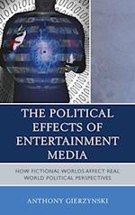 The Political Effects of Entertainment Media