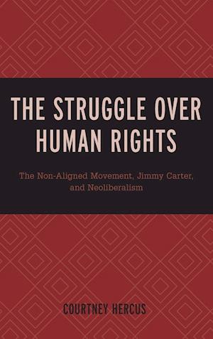 The Struggle over Human Rights