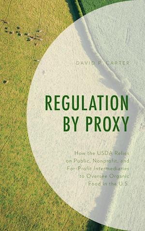 Regulation by Proxy