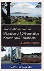 Transnational Return Migration of 1.5 Generation Korean New Zealanders
