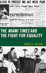 The Miami Times and the Fight for Equality
