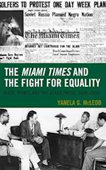 The Miami Times and the Fight for Equality: Race, Sport, and the Black Press, 1948-1958 