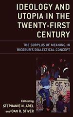 Ideology and Utopia in the Twenty-First Century