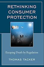 Rethinking Consumer Protection