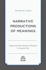 Narrative Productions of Meanings