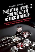 Transnational Organized Crime and Natural Resources Trafficking