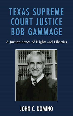 Texas Supreme Court Justice Bob Gammage
