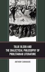 Tillie Olsen and the Dialectical Philosophy of Proletarian Literature