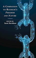 A Companion to Ricoeur's Freedom and Nature