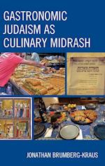 Gastronomic Judaism as Culinary Midrash