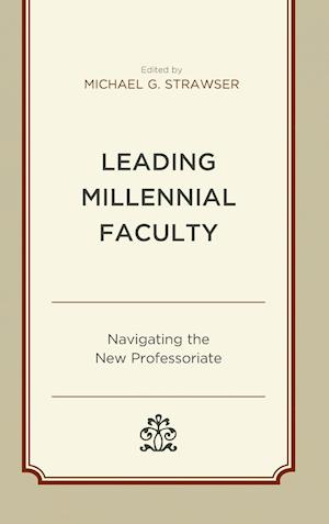 Leading Millennial Faculty