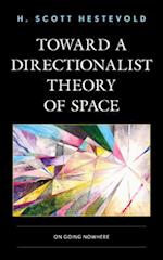 Toward a Directionalist Theory of Space