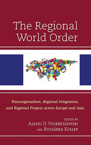 The Regional World Order