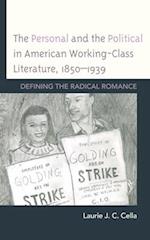 Personal and the Political in American Working-Class Literature, 1850-1939