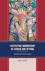 Cultivating Membership in Taiwan and Beyond
