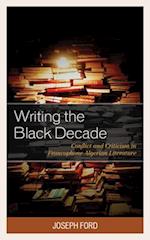 Writing the Black Decade