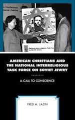 American Christians and the National Interreligious Task Force on Soviet Jewry