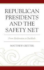 Republican Presidents and the Safety Net