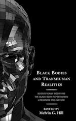 Black Bodies and Transhuman Realities