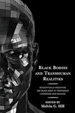 Black Bodies and Transhuman Realities