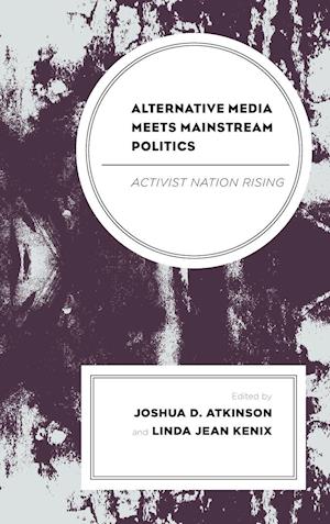 Alternative Media Meets Mainstream Politics