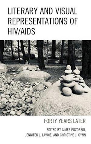 Literary and Visual Representations of HIV/AIDS: Forty Years Later