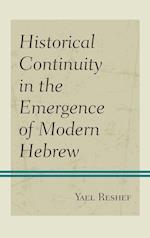Historical Continuity in the Emergence of Modern Hebrew