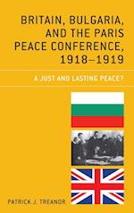 Britain, Bulgaria, and the Paris Peace Conference, 1918-1919