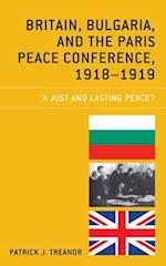 Britain, Bulgaria, and the Paris Peace Conference, 1918-1919