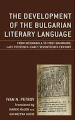 The Development of the Bulgarian Literary Language