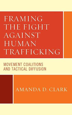 Framing the Fight Against Human Trafficking