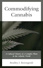 Commodifying Cannabis