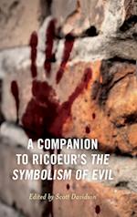 A Companion to Ricoeur's The Symbolism of Evil