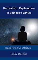 Naturalistic Explanation in Spinoza's Ethics