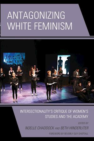 Antagonizing White Feminism