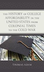 History of College Affordability in the United States from Colonial Times to the Cold War