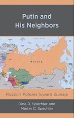 Putin and His Neighbors