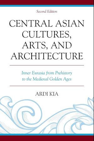 Central Asian Cultures, Arts, and Architecture