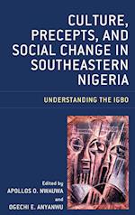 Culture, Precepts, and Social Change in Southeastern Nigeria