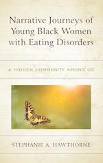 Narrative Journeys of Young Black Women with Eating Disorders