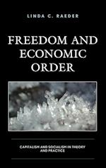 Freedom and Economic Order