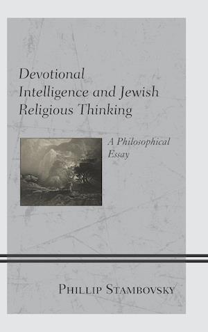 Devotional Intelligence and Jewish Religious Thinking